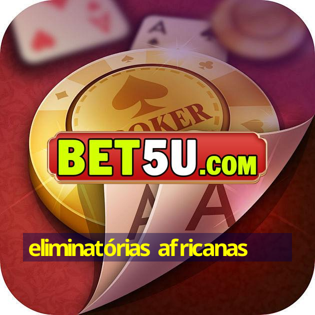 eliminatórias africanas