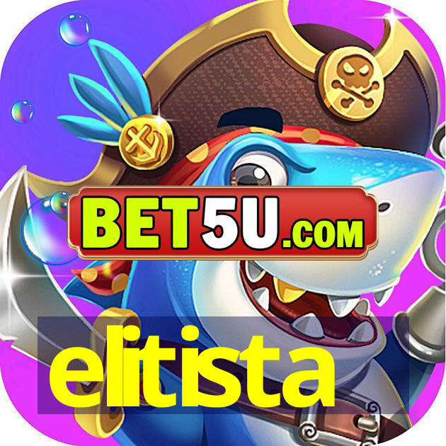 elitista