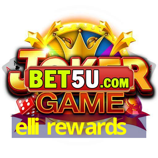 elli rewards