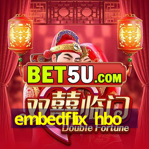 embedflix hbo