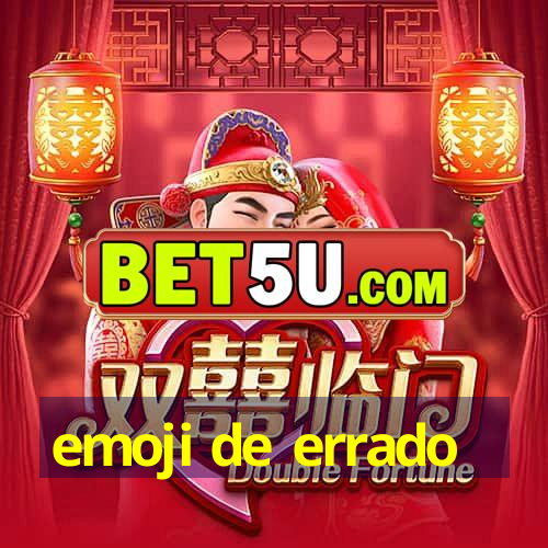 emoji de errado