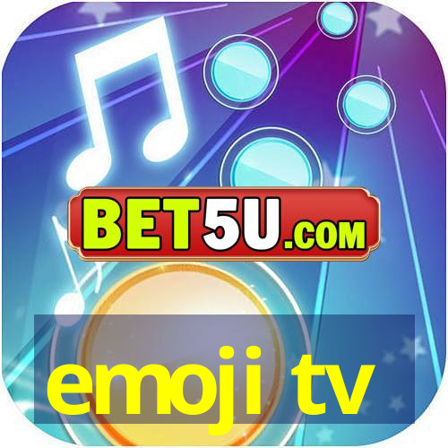 emoji tv