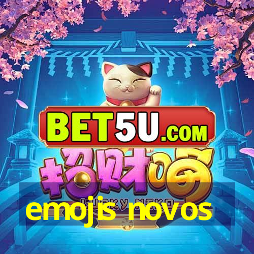 emojis novos