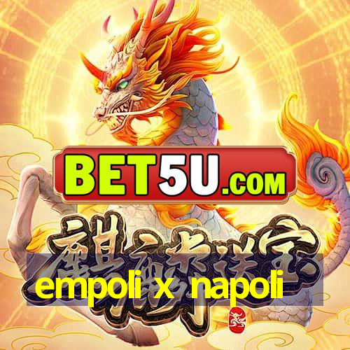 empoli x napoli