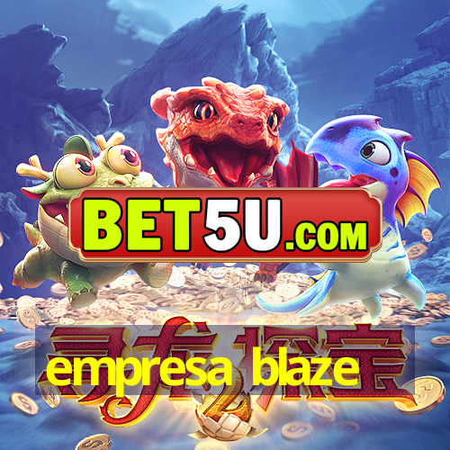 empresa blaze