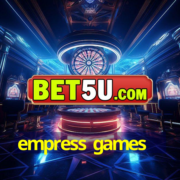 empress games