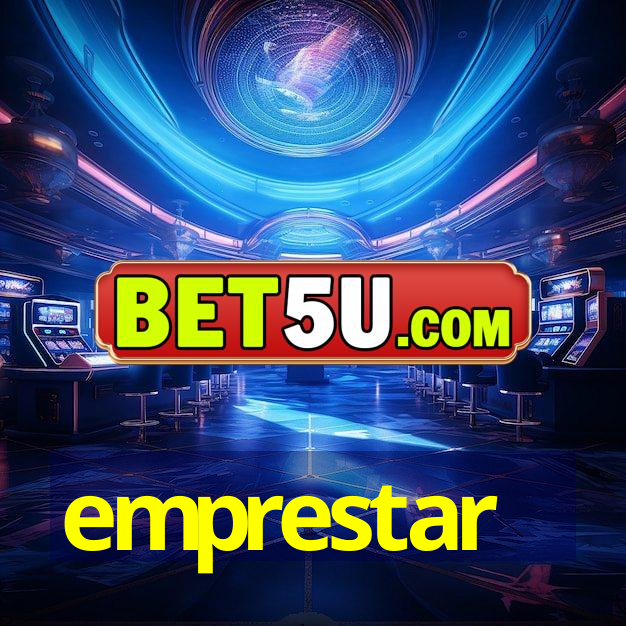 emprestar