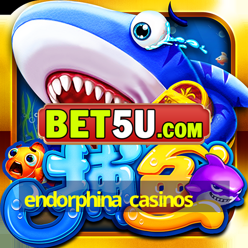 endorphina casinos