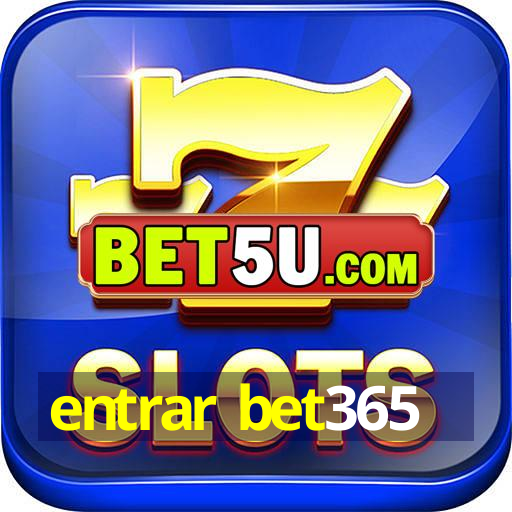 entrar bet365