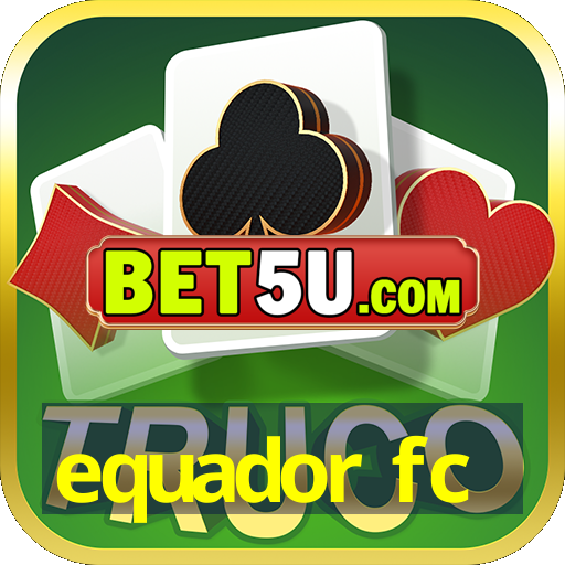 equador fc