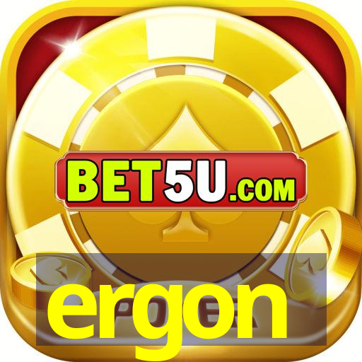 ergon