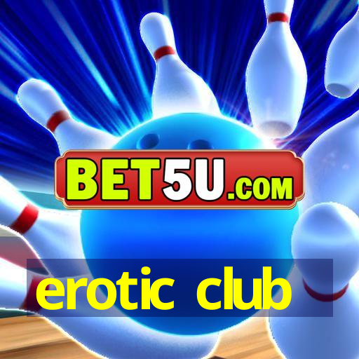 erotic club