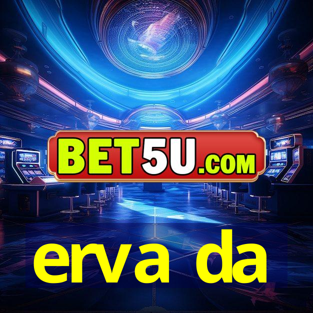 erva da