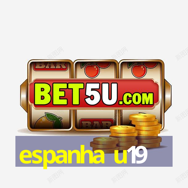 espanha u19