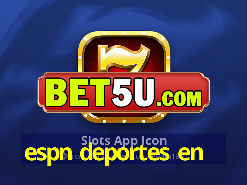 espn deportes en