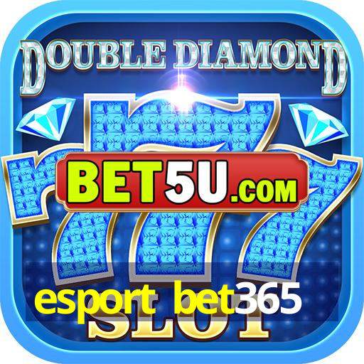 esport bet365