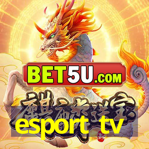 esport tv