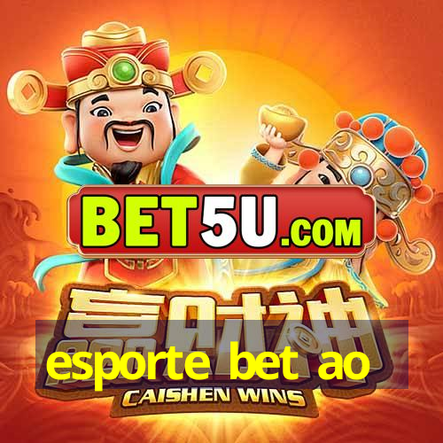 esporte bet ao