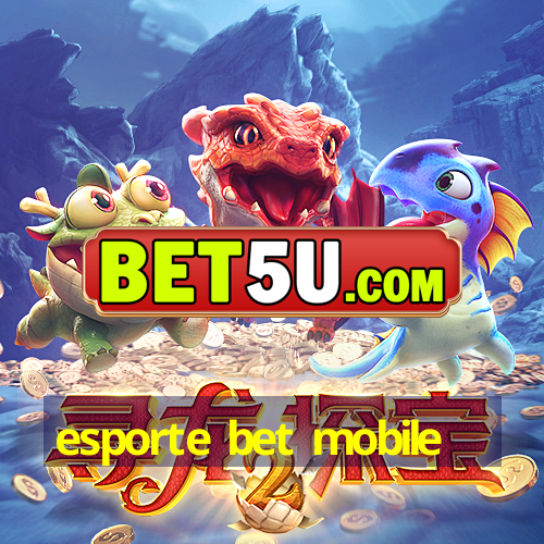 esporte bet mobile