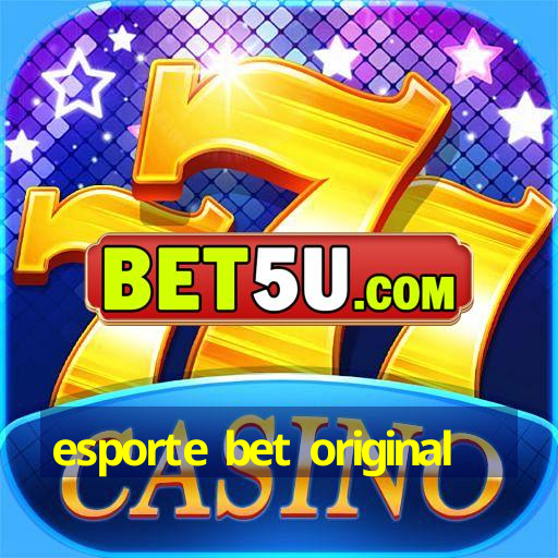 esporte bet original