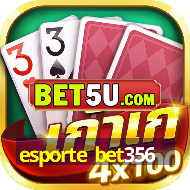 esporte bet356