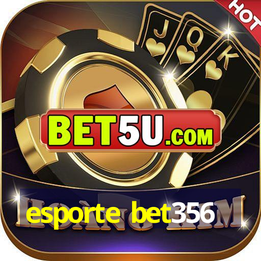 esporte bet356