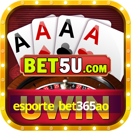 esporte bet365ao