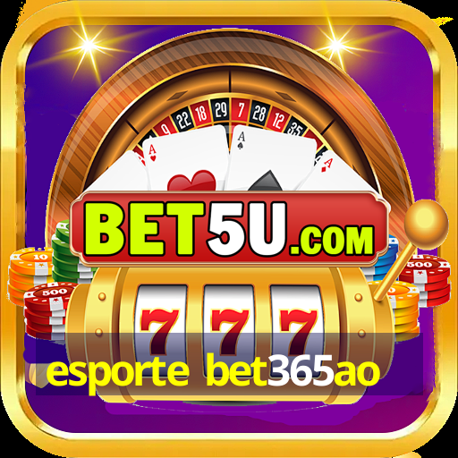 esporte bet365ao