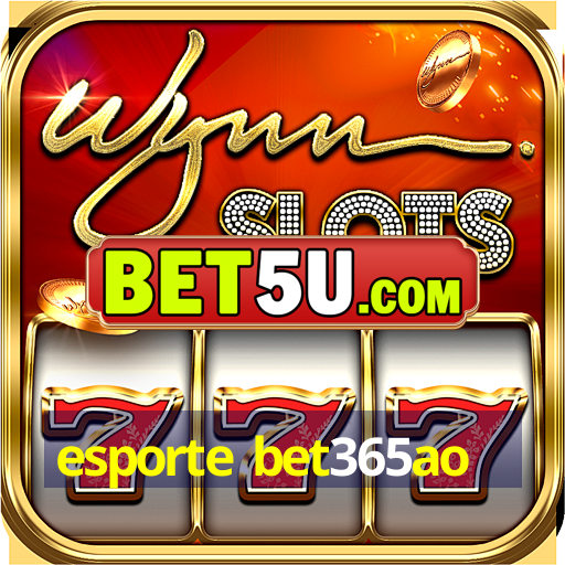 esporte bet365ao