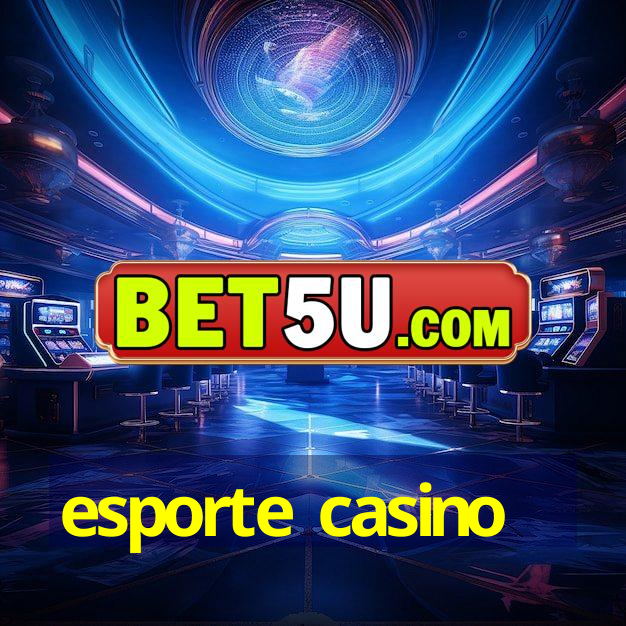 esporte casino