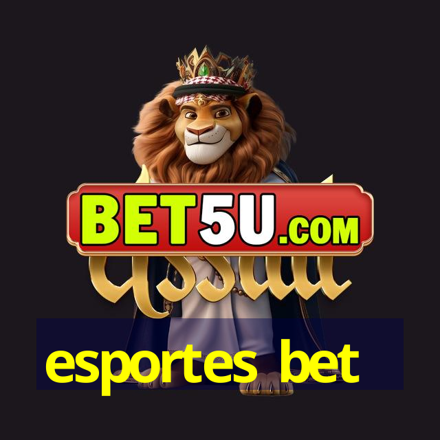 esportes bet