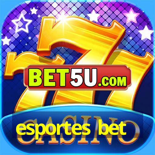 esportes bet