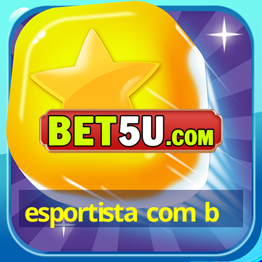 esportista com b