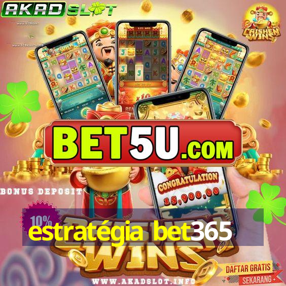 estratégia bet365