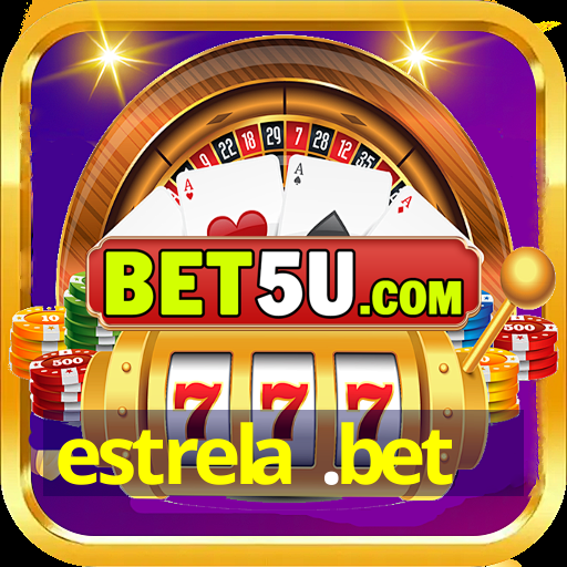 estrela .bet