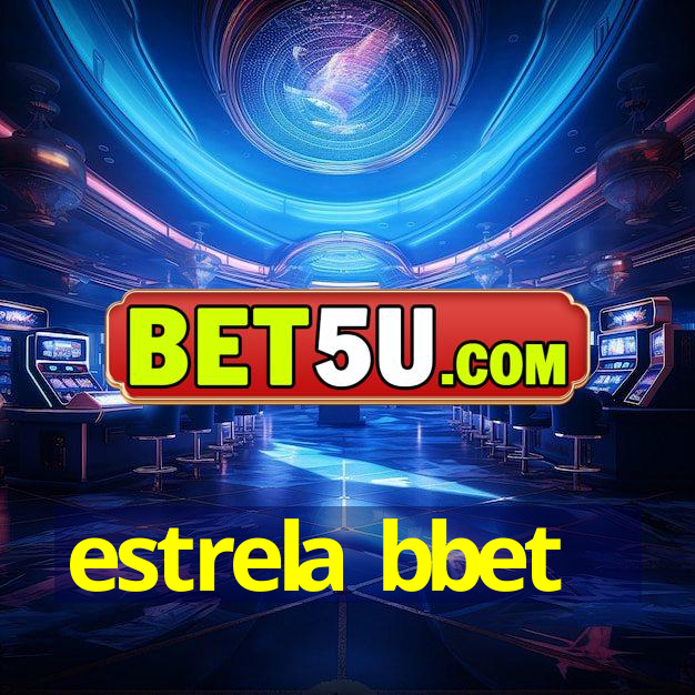 estrela bbet