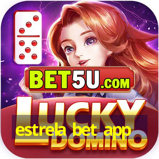 estrela bet app