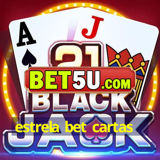 estrela bet cartas