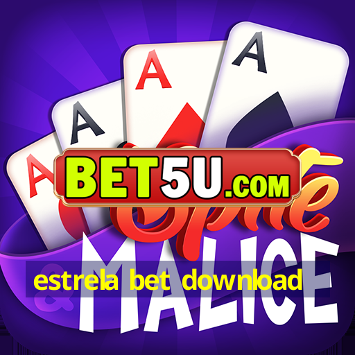 estrela bet download