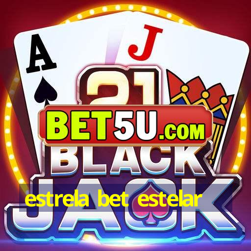 estrela bet estelar