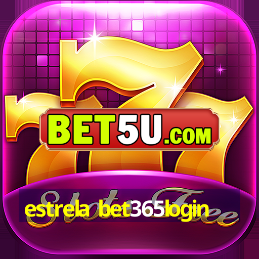 estrela bet365login