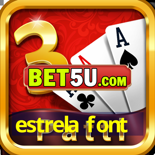 estrela font