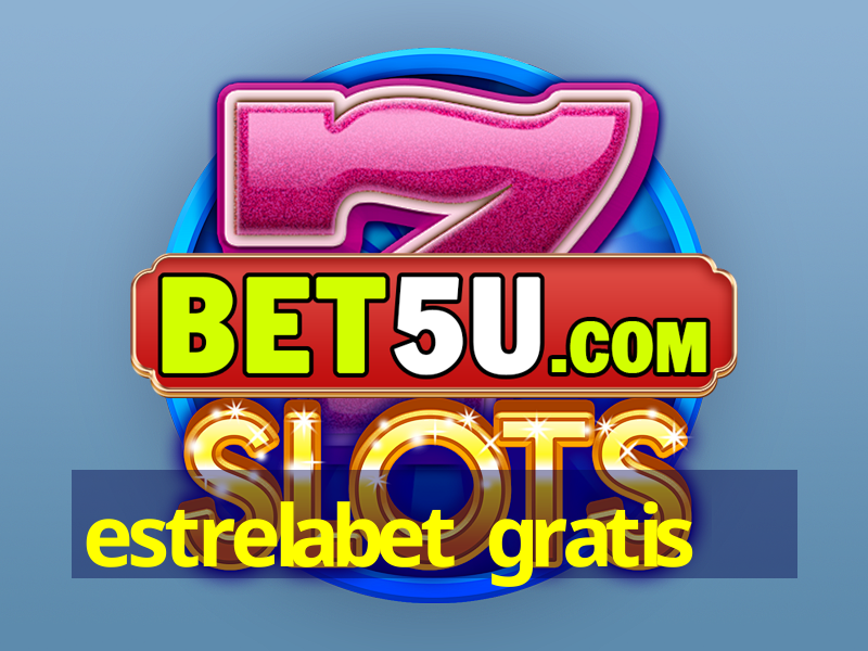 estrelabet gratis