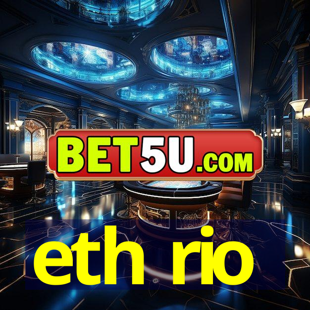 eth rio