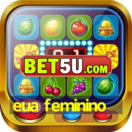 eua feminino