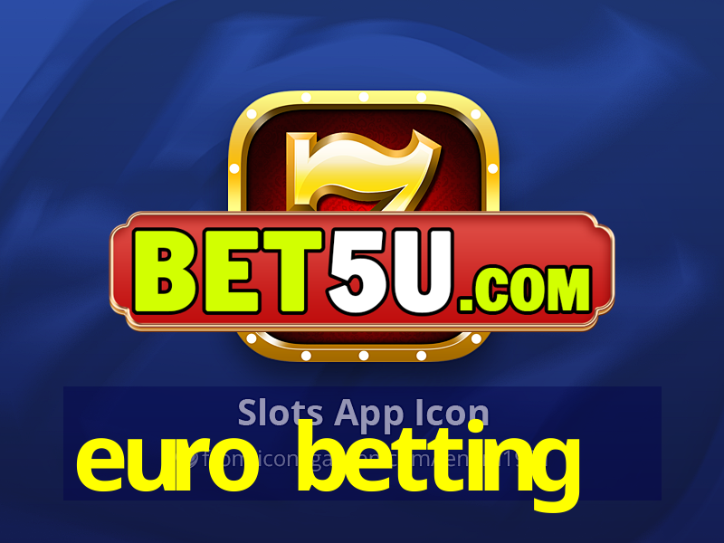 euro betting