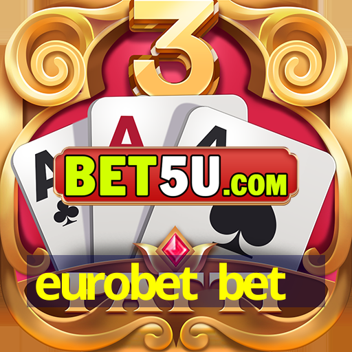 eurobet bet