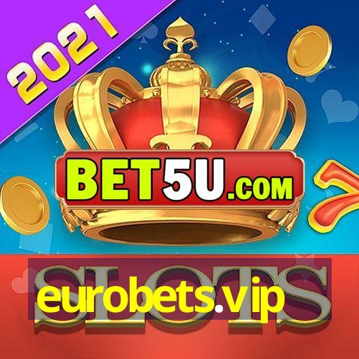 eurobets.vip