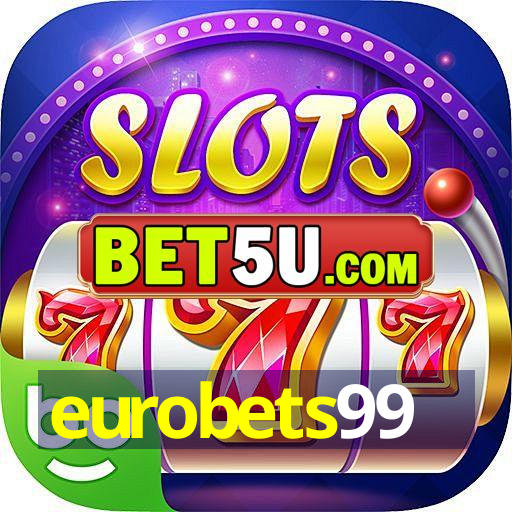 eurobets99