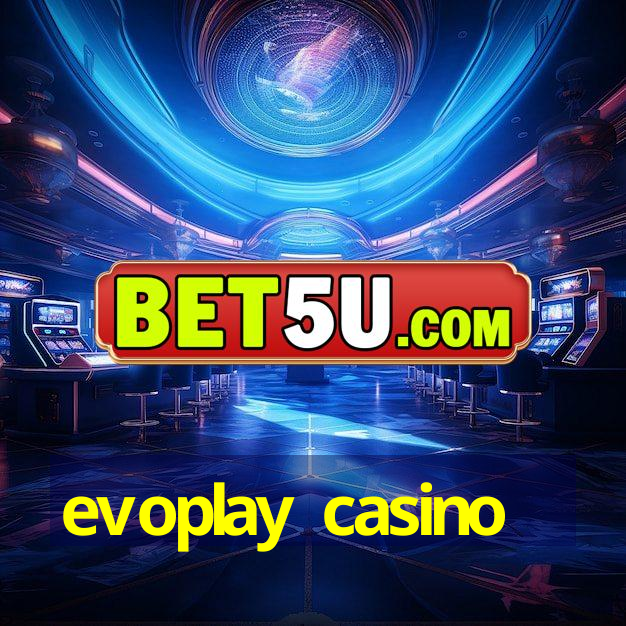 evoplay casino